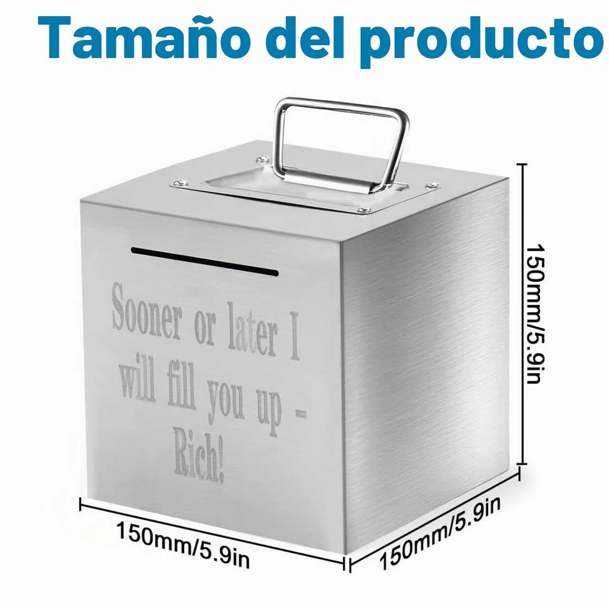 Mumjooyi Hucha para Adultos De Acero Inoxidable-Sooner or Later, I'Ll Fill You up—with Riches! Piggy Bank con Mango Difícil de Abrir Caja De Ahorros De Dinero Segura para Adultos y Niños Alcancia
