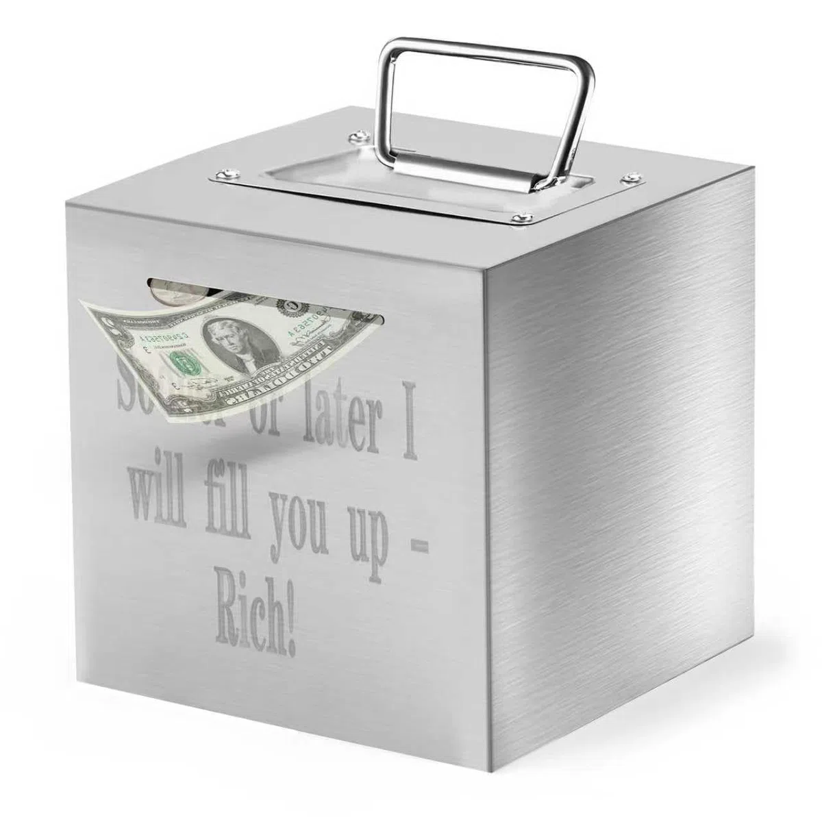 Mumjooyi Hucha para Adultos De Acero Inoxidable-Sooner or Later, I'Ll Fill You up—with Riches! Piggy Bank con Mango Difícil de Abrir Caja De Ahorros De Dinero Segura para Adultos y Niños Alcancia